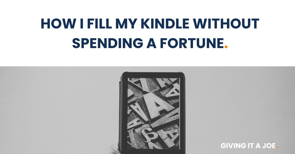 how I fill my kindle - giving it a Joe